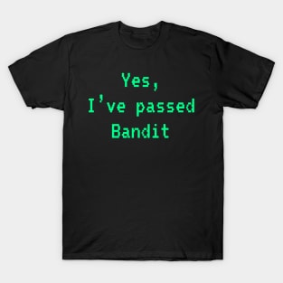 Passed BANDIT (Bright Green): A Cybersecurity Design T-Shirt